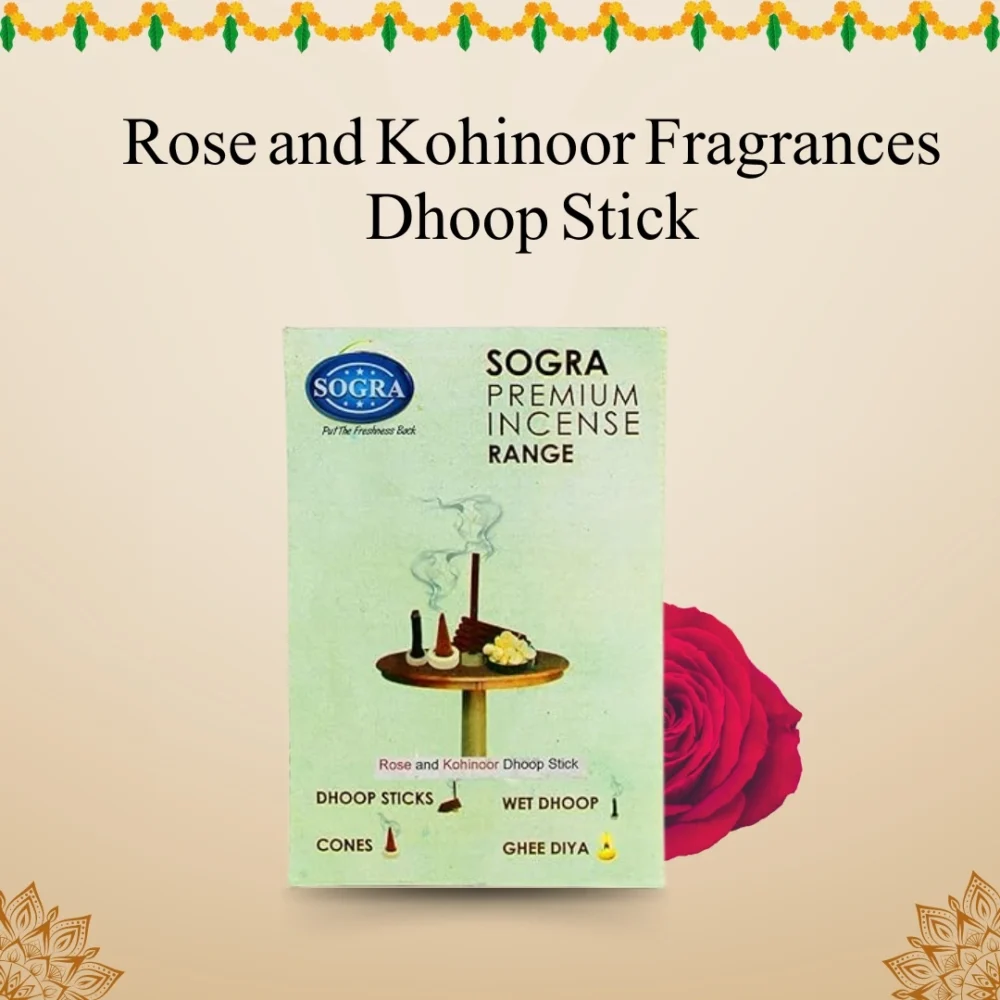 Sogra Premium Dhoop Stick:- Rose and Kohinoor